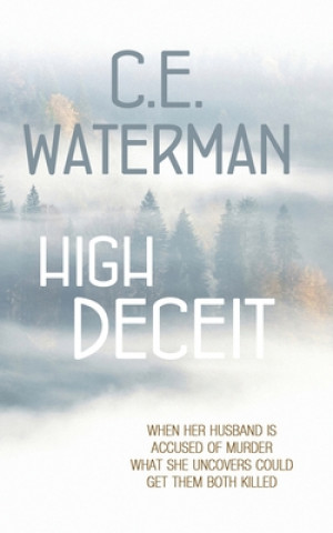 Knjiga High Deceit C.E. WATERMAN