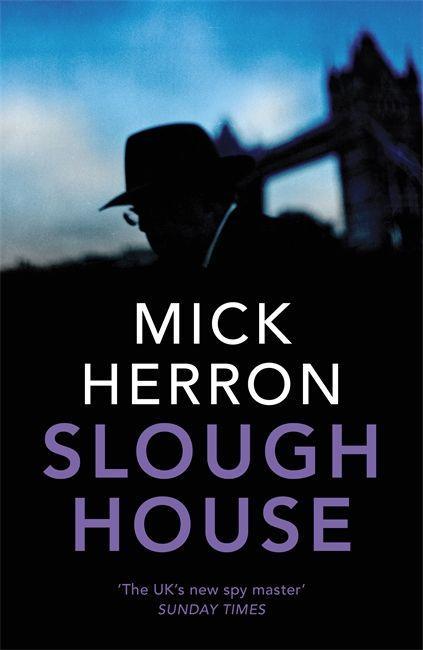 Книга Slough House MICK HERRON