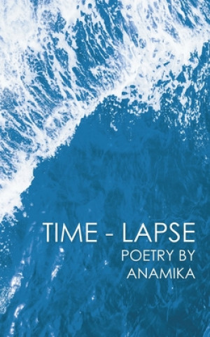 Boek Time-Lapse ANAMIKA