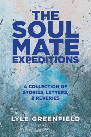 Carte Soul Mate Expeditions Lyle Greenfield