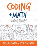 Könyv Coding + Math Nicol R. Howard