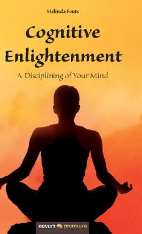Knjiga Cognitive Enlightenment Melinda Fouts Melinda