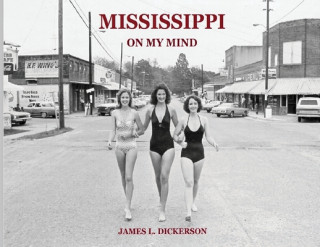 Książka Mississippi on My Mind Dickerson James L Dickerson