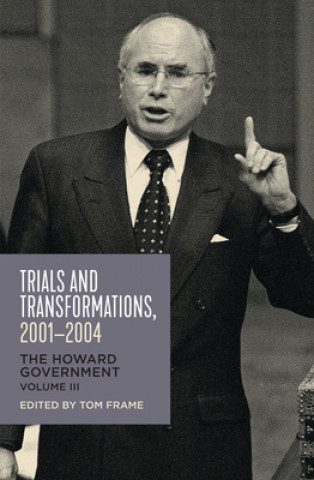 Book Trials and Transformations, 2001-2004 Tom Frame