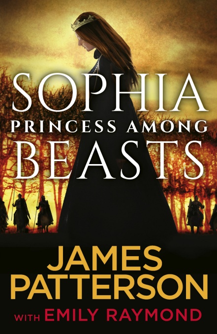 Carte Sophia, Princess Among Beasts James Patterson