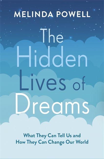 Kniha Hidden Lives of Dreams Melinda Powell