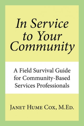 Könyv In Service to Your Community Cox M.Ed. Janet Hume Cox M.Ed.