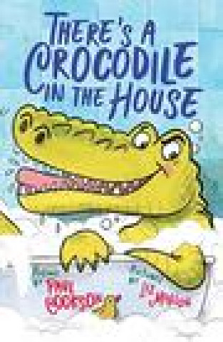 Kniha There's a Crocodile in the House Paul Cookson