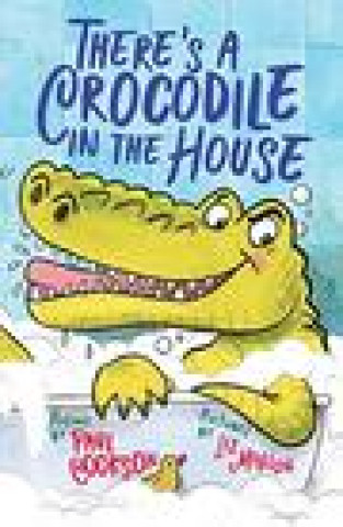 Książka There's a Crocodile in the House Paul Cookson