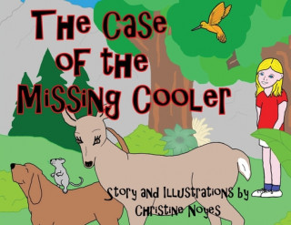Buch Case of the Missing Cooler CHRISTINE NOYES