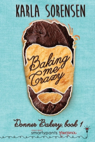Carte Baking Me Crazy Sorensen Karla Sorensen