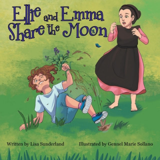 Книга Ellie and Emma Share the Moon LISA SUNDERLAND