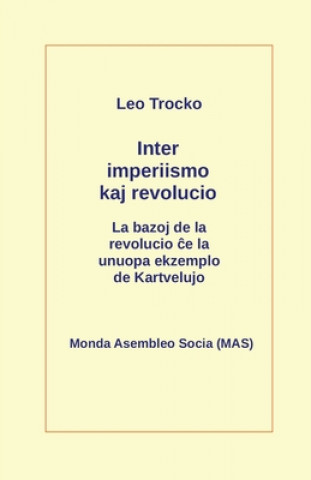 Kniha Inter imperiismo kaj revolucio LEO TROCKO