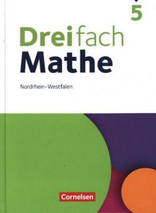 Kniha Dreifach Mathe 5. Schuljahr - Nordrhein-Westfalen - Schülerbuch Ute Egan