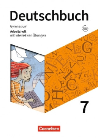 Könyv Deutschbuch Gymnasium 7. Schuljahr - Zu den Ausgaben Allg. Ausg., NDS - Arbeitsheft mit interaktiven Übungen online Cordula Grunow