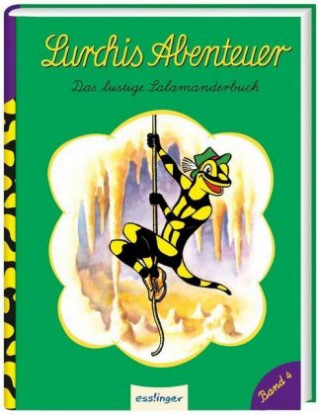 Carte Lurchis Abenteuer 4: Das lustige Salamanderbuch Georg Nickel