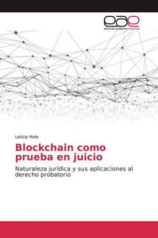 Kniha Blockchain como prueba en juicio 