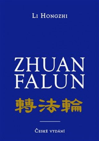 Kniha Zhuan Falun Li Hongzhi