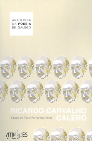 Książka ANTOLOGÍA DA POESÍA EM GALEGO RICARDO CARVALHO CALERO