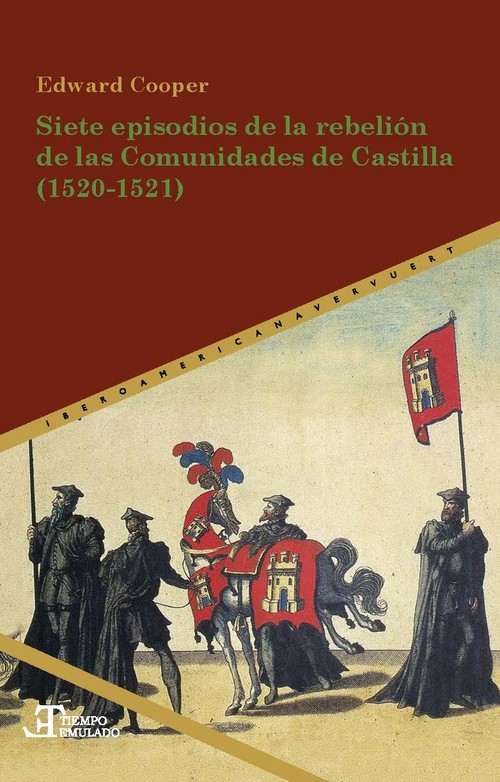 Könyv Siete episodios de la rebelion de las Comunidades de Castilla (1520-1521) Edward Cooper