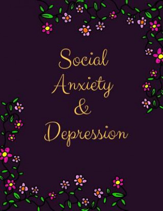 Book Social Anxiety and Depression Workbook Yuniey Publication