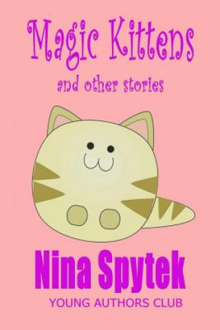 Knjiga Magic Kittens Dan Alatorre