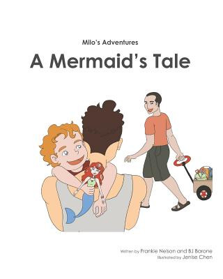 Книга Milo's Adventures: A Mermaid's Tale Bj Barone