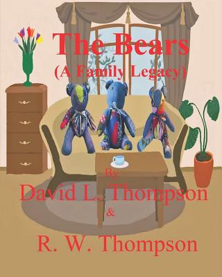 Kniha The Bears: (A Family Legacy) David L Thompson