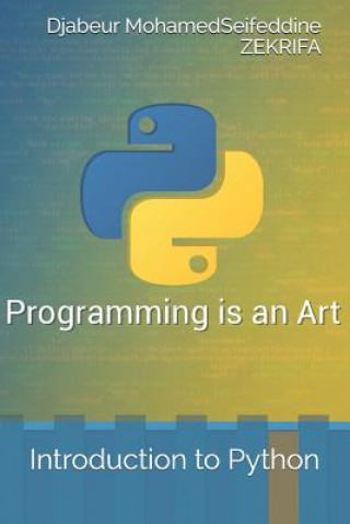 Knjiga Introduction to Python Djabeur Mohamed Seifeddine Zekrifa