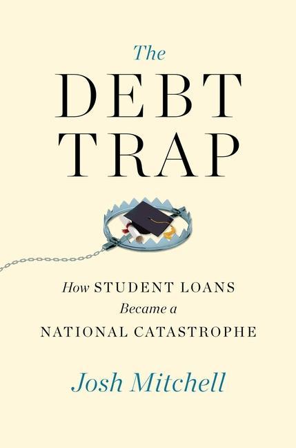 Knjiga Debt Trap Josh Mitchell