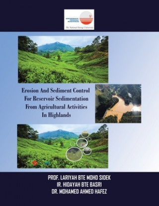 Carte Erosion and Sediment Control for Reservoir Sedimentation from Agricultural Activities in Highlands Ir. Hidayah BTE Basri