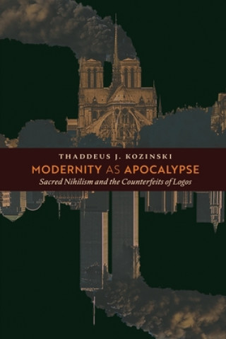 Kniha Modernity as Apocalypse 