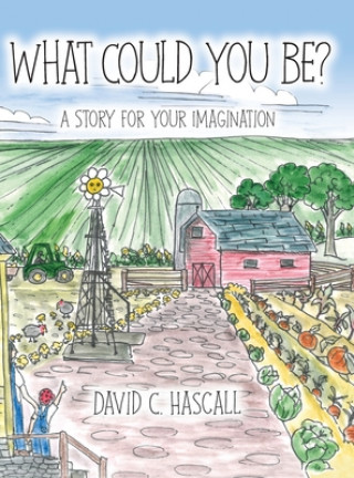 Knjiga What Could You Be? David C. Hascall