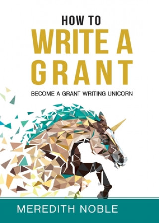 Book How to Write a Grant Meredith Noble