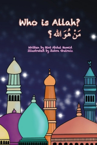 Book Who is Allah Bint Abdul Hamid