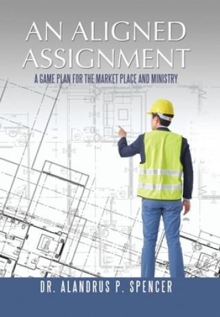 Knjiga Aligned Assignment Alandrus P. Spencer