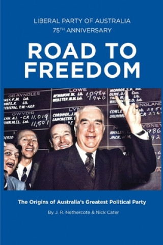 Kniha Road to Freedom Nick Cater