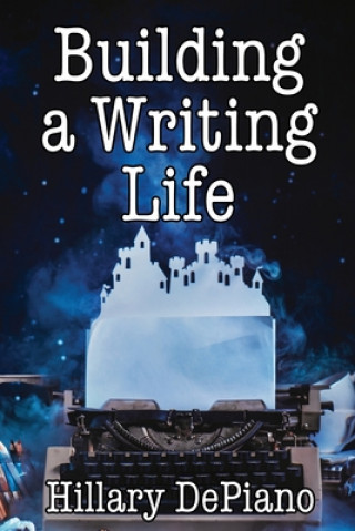 Carte Building a Writing Life 