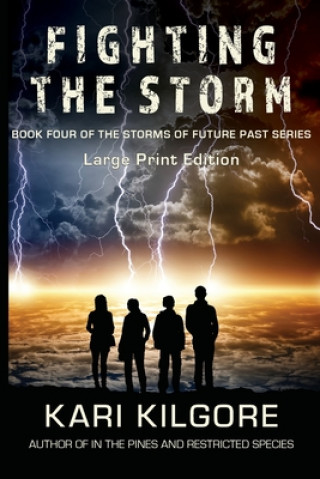 Книга Fighting the Storm Kari Kilgore