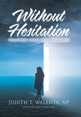 Knjiga Without Hesitation Jane W. Rehl