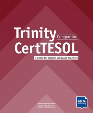 Könyv Trinity CertTESOL Companion 