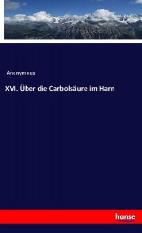 Книга XVI. Über die Carbolsäure im Harn 