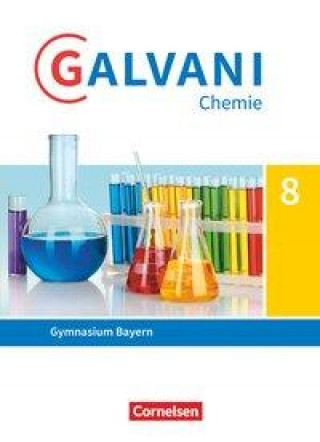 Könyv Galvani - Chemie für Gymnasien - Ausgabe B - Für naturwissenschaftlich-technologische Gymnasien in Bayern - Neubearbeitung - 8. Jahrgangsstufe. Bd.1 Britta Frese