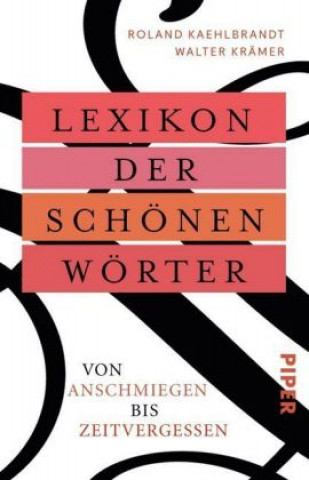 Kniha Lexikon der schönen Wörter Roland Kaehlbrandt