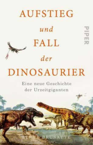 Carte Aufstieg und Fall der Dinosaurier Nikolaus De Palézieux