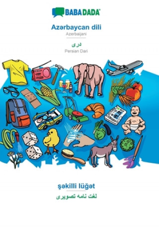 Knjiga BABADADA, Azərbaycan dili - Persian Dari (in arabic script), şəkilli luğət - visual dictionary (in arabic script) Babadada Gmbh