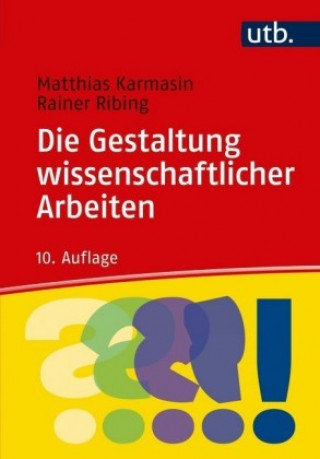 Kniha Die Gestaltung wissenschaftlicher Arbeiten Rainer Ribing