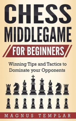 Książka Chess Middlegame for Beginners 