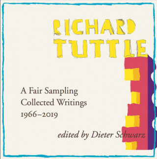 Kniha Richard Tuttle: A Fair Sampling Dieter Schwarz