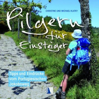 Kniha Pilgern für Einsteiger Michael Hlatky